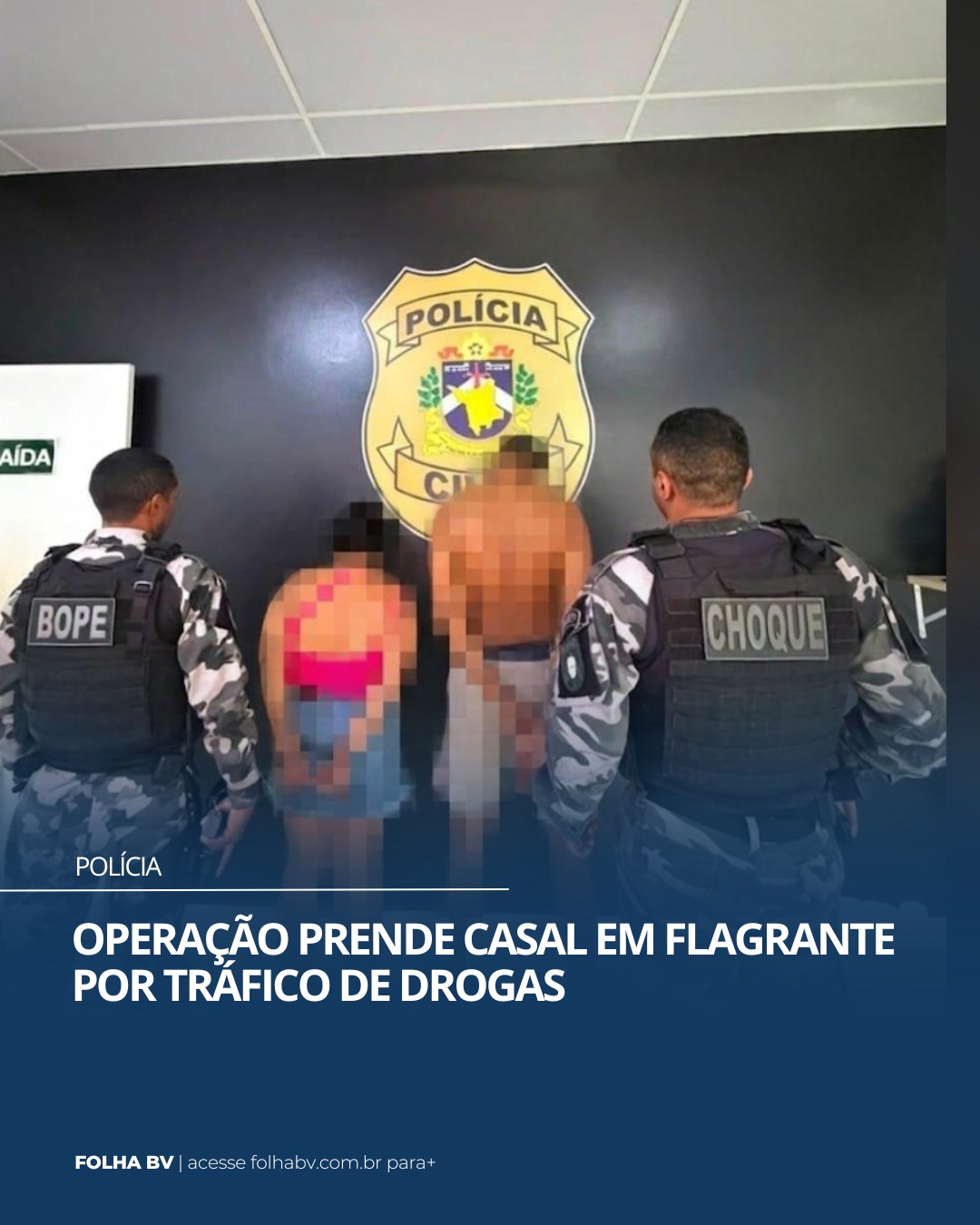 https://www.folhabv.com.br/policia/operacao-prende-casal-em-flagrante-por-trafico-de-drogas/