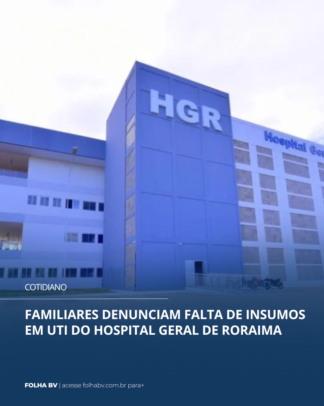 https://www.folhabv.com.br/cotidiano/familiares-denunciam-falta-de-insumos-em-uti-do-hospital-geral-de-roraima/