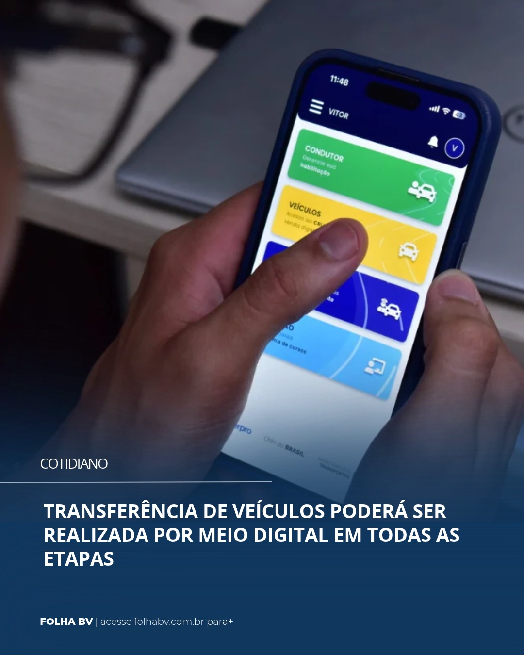 https://www.folhabv.com.br/cotidiano/transferencia-de-veiculos-podera-ser-realizada-por-meio-digital-em-todas-as-etapas/