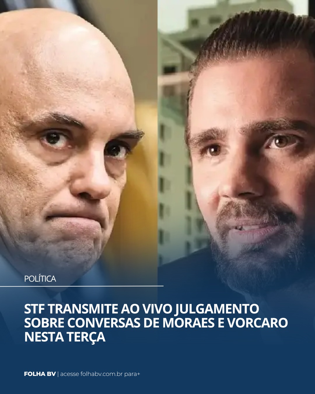https://www.folhabv.com.br/politica/stf-transmite-ao-vivo-julgamento-sobre-conversas-de-moraes-e-vorcaro-nesta-terca/