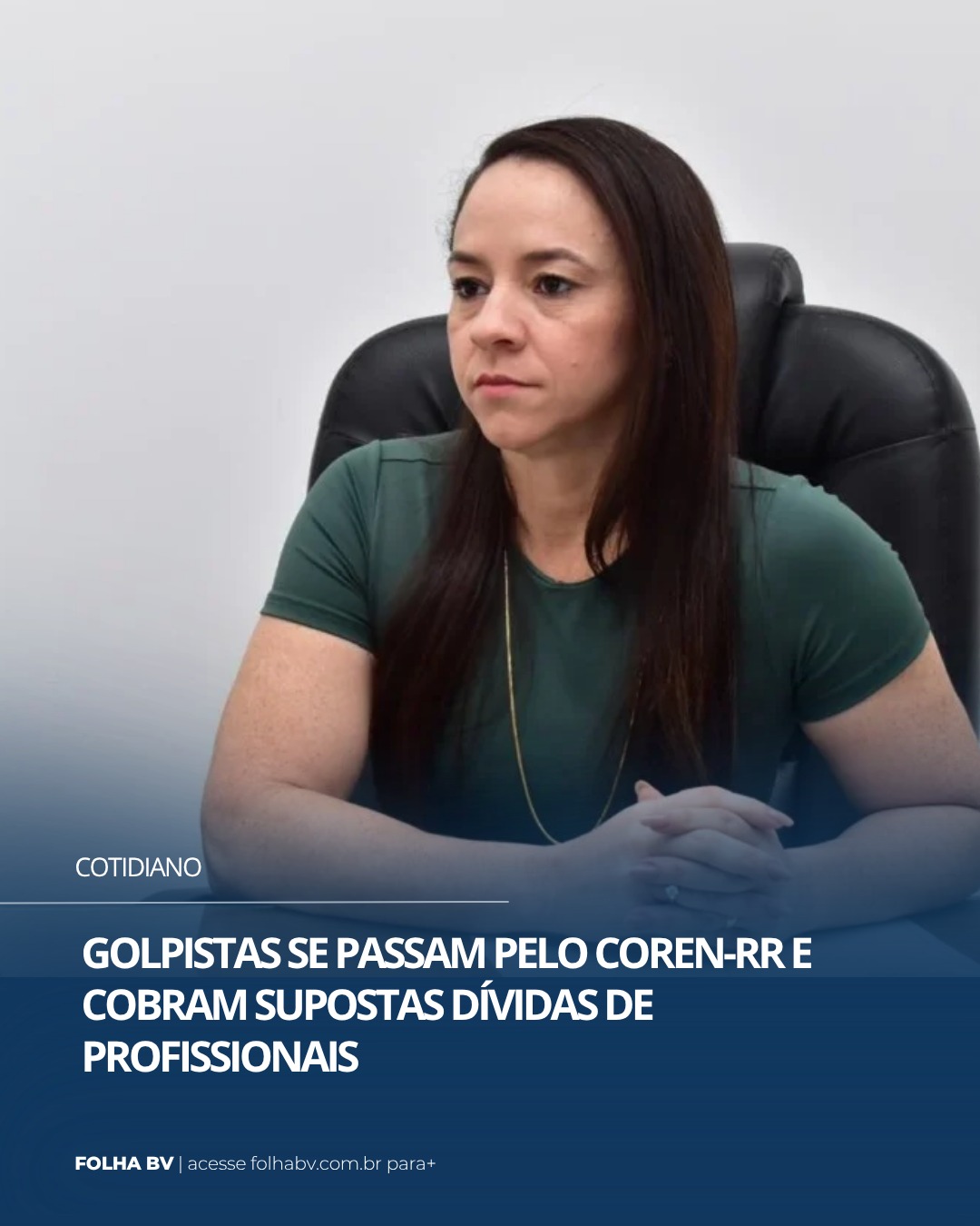 https://www.folhabv.com.br/cotidiano/golpistas-se-passam-pelo-coren-rr-e-cobram-supostas-dividas-de-profissionais/